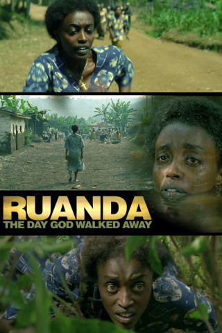 Ruanda - The Day God Walked Away (2009)