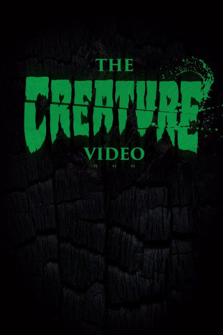 The Creature Video (2017)