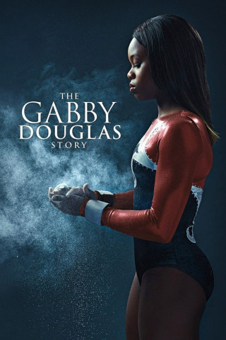 Gabby Douglas Story (2014)