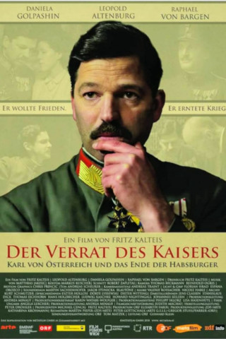 "Verrat!" - Das Ende der Habsburger im Ersten Weltkrieg (2018)