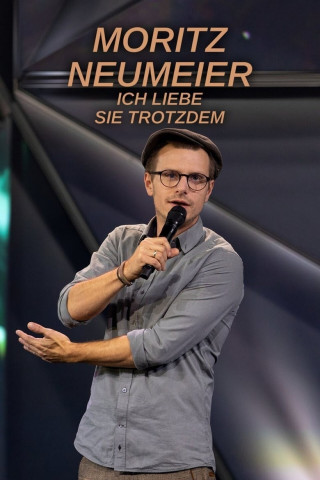 Moritz Neumeier: Ich liebe sie trotzdem (2022)