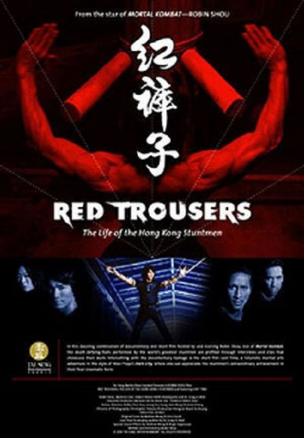 Red Trousers - Das Leben der Hong Kong Stuntmen (2003)