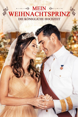 Mein Weihnachtsprinz - Die königliche Hochzeit (2019)