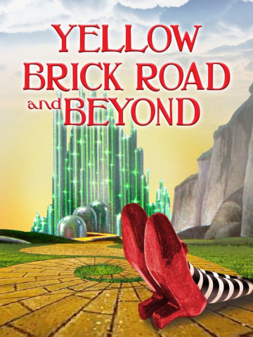 The Yellow Brick Road and Beyond (2009)