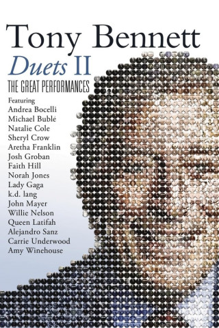Tony Bennett - Duets II: The Great Performances (2012)