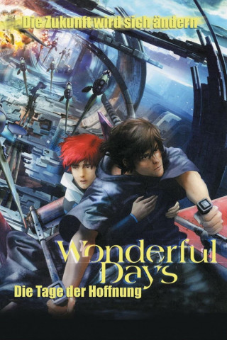 Wonderful Days - Die Tage der Hoffnung (2003)