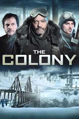 The Colony - Hell Freezes Over (2013)