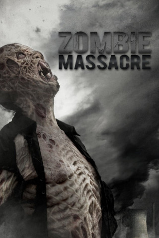 Zombie Massacre (2013)