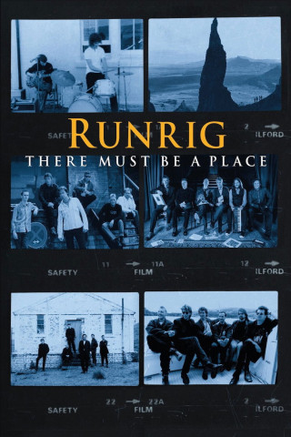 Runrig: There Must Be a Place (2021)