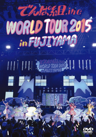 WORLD TOUR 2015 in FUJIYAMA (2016)