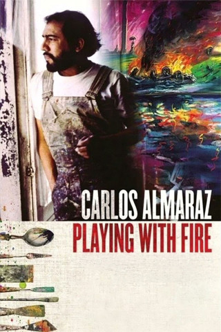 Carlos Almaraz: Playing with Fire (2019)