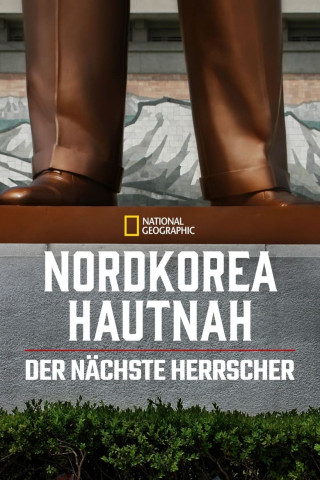 Nordkorea hautnah: Der nächste Herrscher (2020)
