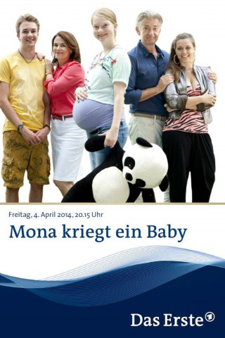 Mona kriegt ein Baby (2014)