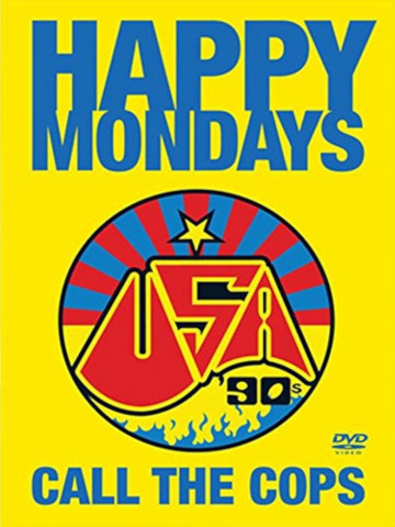 Happy Mondays - Call the Cops (1990)