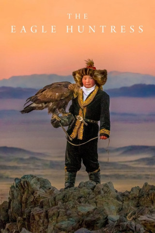 The Eagle Huntress - Das Mädchen aus der Mongolei (2016)