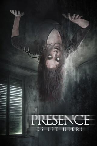 Presence - Es ist hier (2015)