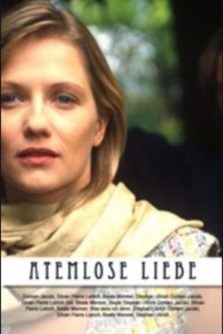 Atemlose Liebe (1999)