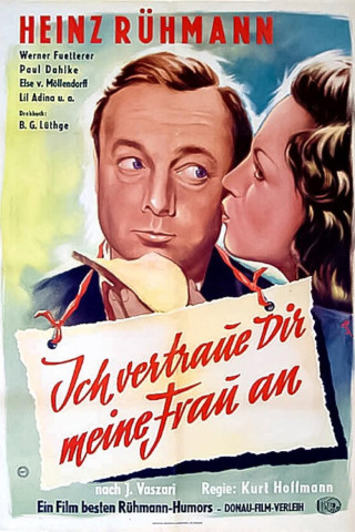 Ich vertraue Dir meine Frau an (1943)