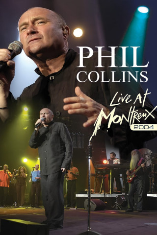 Phil Collins: Live At Montreux (2004)