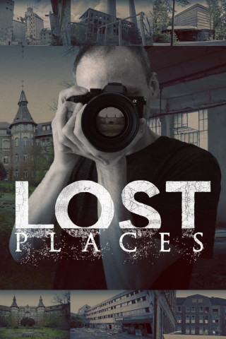 Lost Places – Geheime Welten (2020)