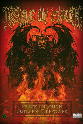 Cradle Of Filth: Peace Through Superior Firepower (2005)