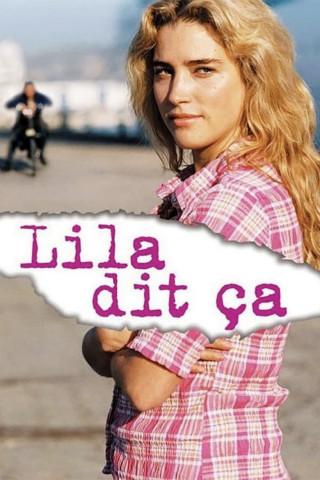 Lila Says (2005)