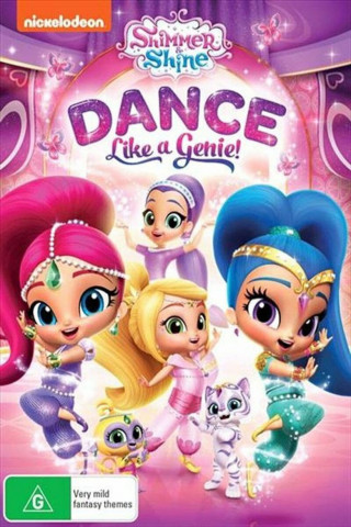 Shimmer And Shine: Dance Like A Genie (2018)