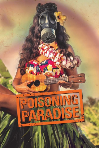 Poisoning Paradise (2019)