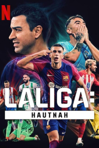 LALIGA: Hautnah (2024)