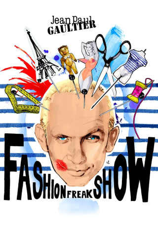 Jean Paul Gaultier: Freak & Chic (2018)