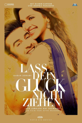 Yeh Jawaani Hai Deewani - Lass dein Glück nicht ziehen (2013)