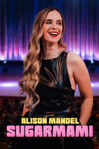 Alison Mandel: Sugarmami (2024)