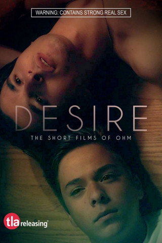 Desire: The Short Films of Ohm (2019)