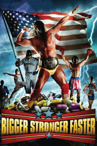 Bigger, Stronger, Faster (2008)