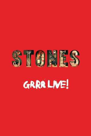 The Rolling Stones: Grrr Live! (2012)