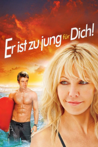 Er ist zu jung für dich! (2008)