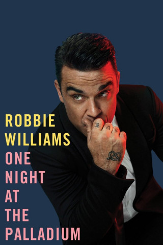 Robbie Williams - One Night At the Palladium (2013)