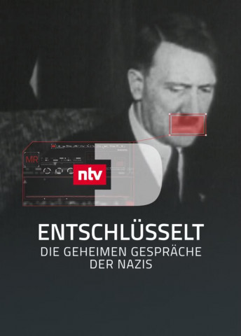 Entschlüsselt – Die geheimen Gespräche der Nazis (2021)