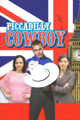 Piccadilly Cowboy (2007)