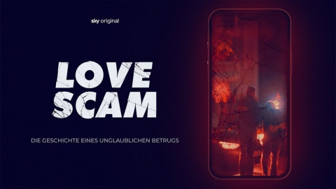 Love Scam - Die Geschichte eines unglaublichen Betrugs (2025)