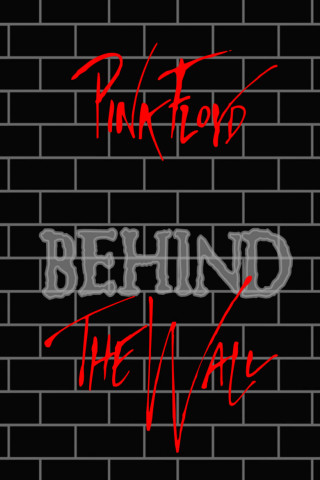 Pink Floyd: Behind the Wall (2011)