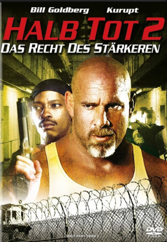 Halb Tot 2 - Das Recht des Stärkeren (2007)