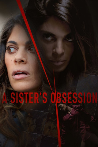 A Sister's Obsession (2018)