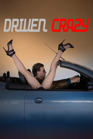 Driven Crazy (2020)