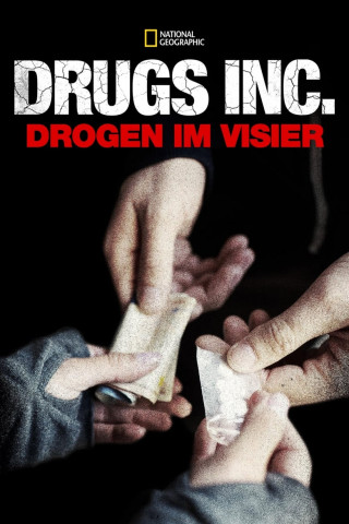 Drugs Inc: Drogen im Visier (2014)