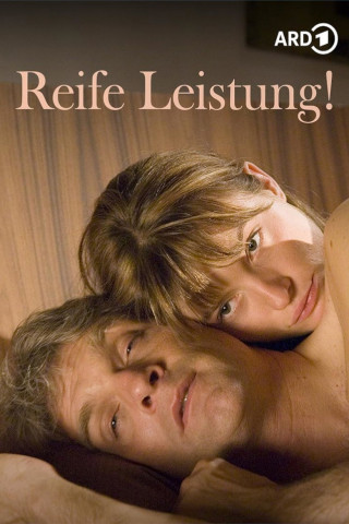 Reife Leistung! (2007)