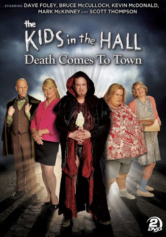 The Kids in the Hall: Death Comes to Town (2010)