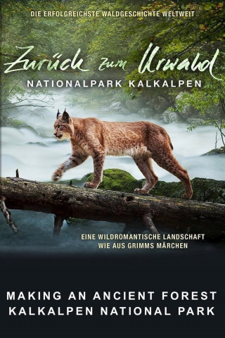 Zurück zum Urwald - Nationalpark Kalkalpen (2015)