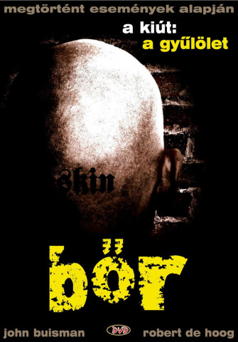 Skin - Hass war sein Ausweg (2008)