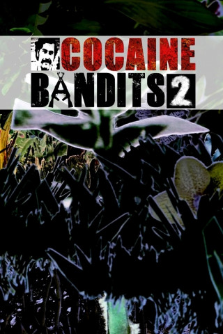 Cocaine Bandits 2 - Die Sünden meines Vaters (2009)